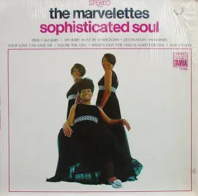 The Marvelettes - Sophisticated Soul