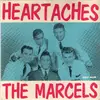7'' - The Marcels - Heartaches - Blue