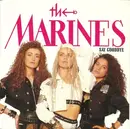 7'' - The Marines - Say Goodbye