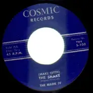 The Mark IV - (Make With) The Shake / 45 R.P.M