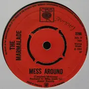 7'' - The Marmalade - Wait For Me Mary-Anne / Mess Around