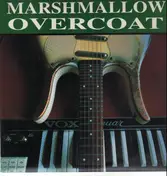 Marshmallow Overcoat - Marshmallow Overcoat