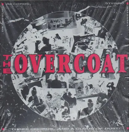 The Overcoat - Three Chords...And A Cloud Of Dust!