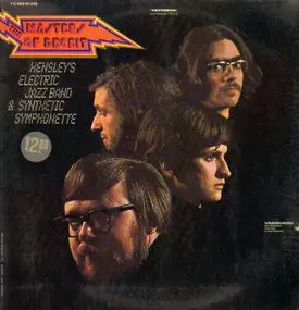 The Masters Of Deceit - Hensley's Electric Jazz Band & Synthetic Symphonette