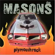 The Masons - Plymouth Rock