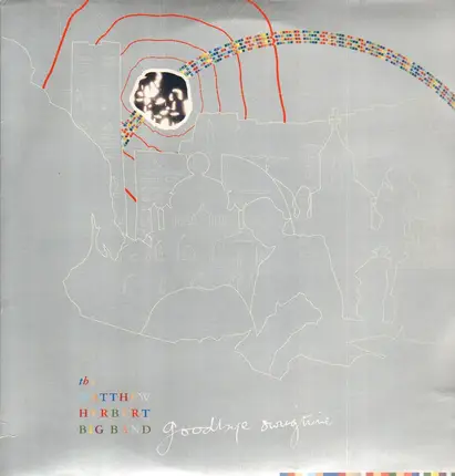 The Matthew Herbert Big Band - Goodbye Swingtime