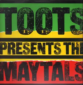 The Maytals - Toots Presents The Maytals