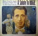 LP - The MGM Singing Strings - A Salute To Bogie