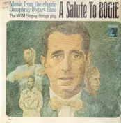 The MGM Singing Strings - A Salute To Bogie