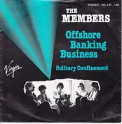 7'' - The Members - Offshore Banking Business