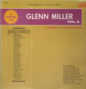 Glenn Miller - The Stereophonic Sound of Glenn Miller Vol. 2