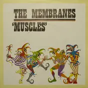 The Membranes - Muscles
