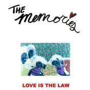 The MEMORIES - Love is the Law