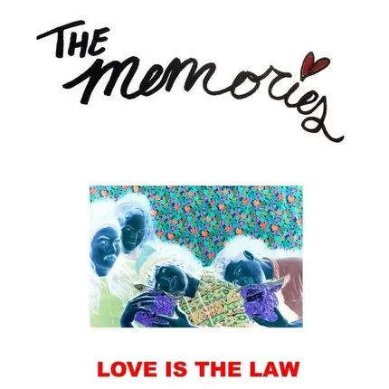 The MEMORIES - Love is the Law