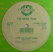 12'' - The Menz Club - Burn The House Down