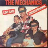 The Mechanics - Love And Understanding