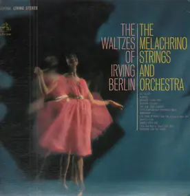 The Melachrino Strings and Orchestra - The Waltzes Of Irving Berlin