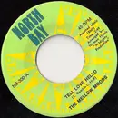 7'' - The Mellow Moods - Tell Love Hello