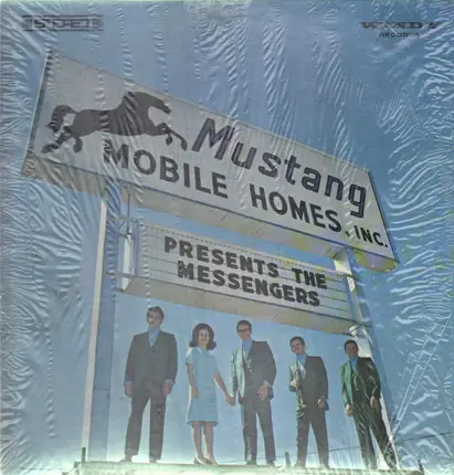The Messengers - Mustang Mobile Homes, Inc. Presents The Messengers