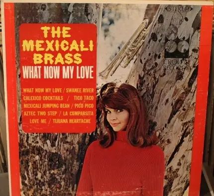 The Mexicali Brass - What Now My Love