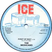 The Mexicano - First Of May / Every Step I Made