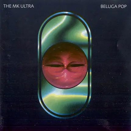 The MK Ultra - Beluga Pop
