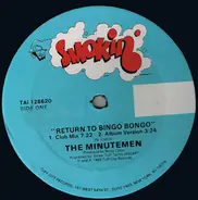 The Minutemen - Return To Bingo Bongo