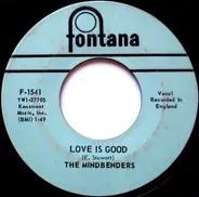 The Mindbenders - A Groovy Kind Of Love / Love Is Good