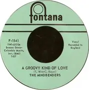 7'' - The Mindbenders - A Groovy Kind Of Love / Love Is Good