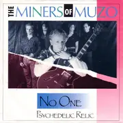 7'' - The Miners Of Muzo - No One