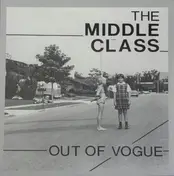 The MIDDLE CLASS - Out Of Vogue