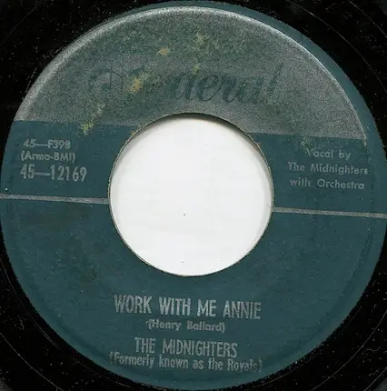 The Midnighters - Work With Me Annie