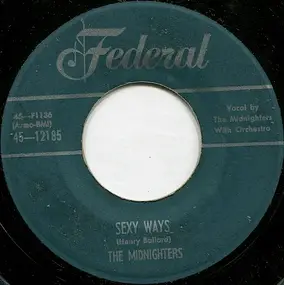 The Midnighters - Sexy Ways