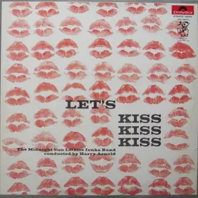 Harry Arnold - Let's Kiss Kiss Kiss