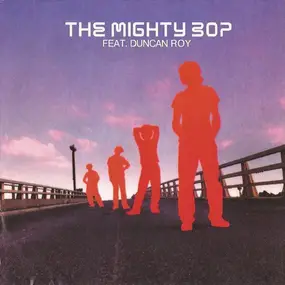 The Mighty Bop Feat. Duncan Roy - The Mighty Bop