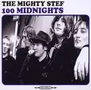 CD - the Mighty Stef - 100 Midnights