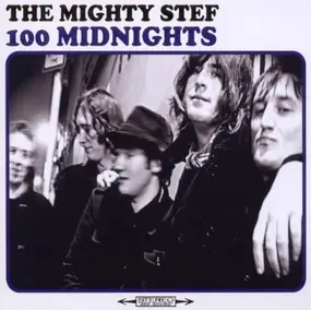 The Mighty Stef - 100 Midnights