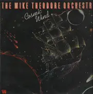 The Mike Theodore Orchestra - Cosmic Wind