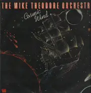 The Mike Theodore Orchestra - Cosmic Wind