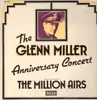 Double LP - The Million Airs - The Glenn Miller Anniversary Concert