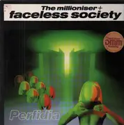LP - The Millioniser + Faceless Society - Perfidia