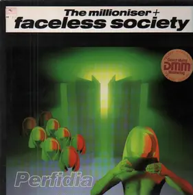 The Millioniser + Faceless Society - Perfidia