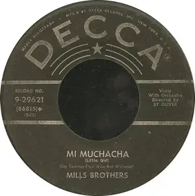 The Mills Brothers - Mi Muchacha (Little Girl)