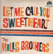 LP - The Mills Brothers - Let Me Call You Sweetheart