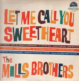 The Mills Brothers - Let Me Call You Sweetheart