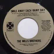 The Mills Brothers - Smile Away Each Rainy Day