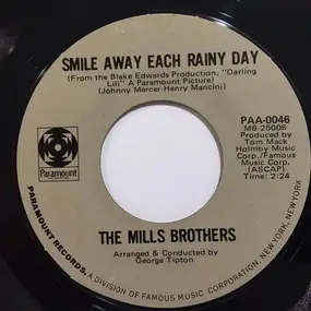 The Mills Brothers - Smile Away Each Rainy Day
