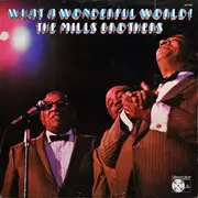 LP - The Mills Brothers - What A Wonderful World