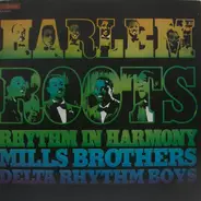 The Mills Brothers , The Delta Rhythm Boys - Rhythm In Harmony
