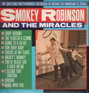 The Miracles - Great Songs And Performances That Inspired The Motown 25th Anniversary Television Special